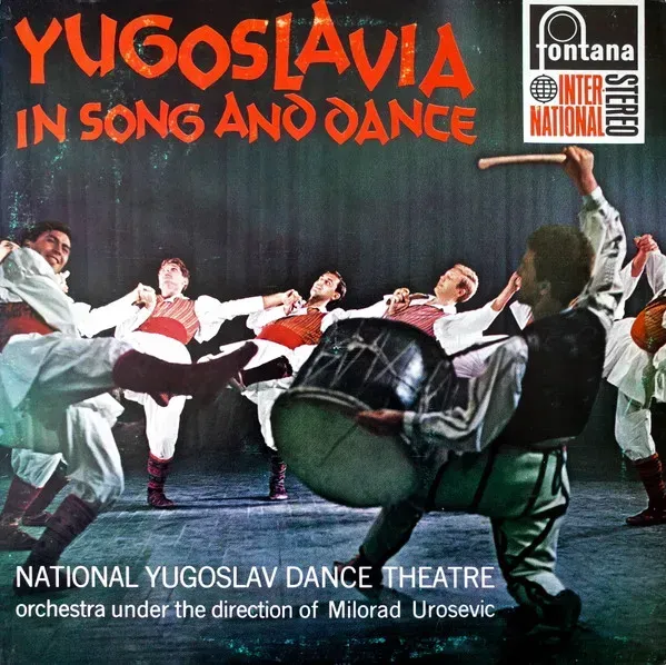 National Yugoslav Dance Theatre Orchestra* Under The Direction Of Milorad Urosevic* - Yugoslavia In Song And Dance - Bild 1
