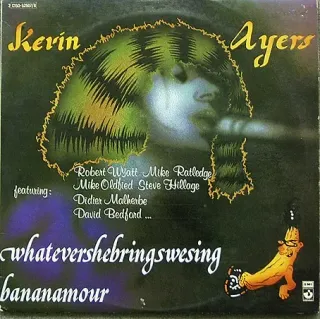 Kevin Ayers - Whatevershebringswesing / Bananamour - Bild 1