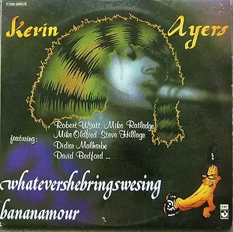 Kevin Ayers - Whatevershebringswesing / Bananamour - Bild 1