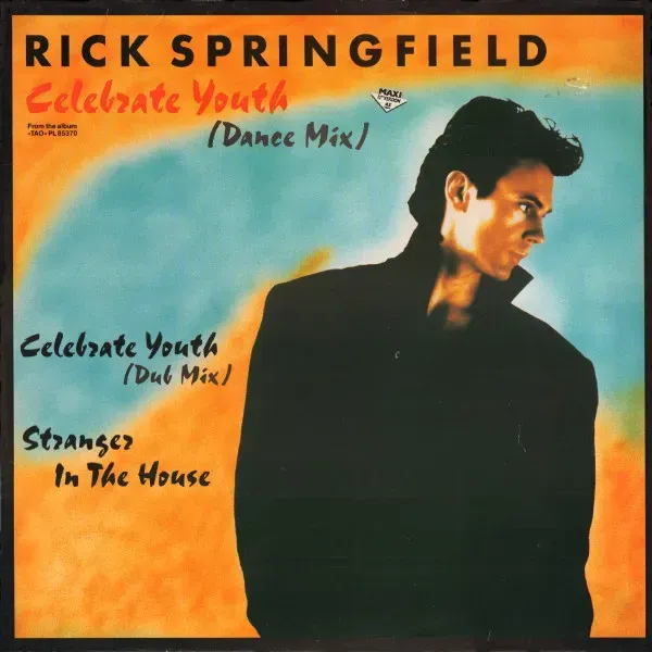 Rick Springfield - Celebrate Youth (Dance Mix) - Bild 1