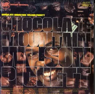 Wilson Pickett - Chocolate Mountain - Bild 1