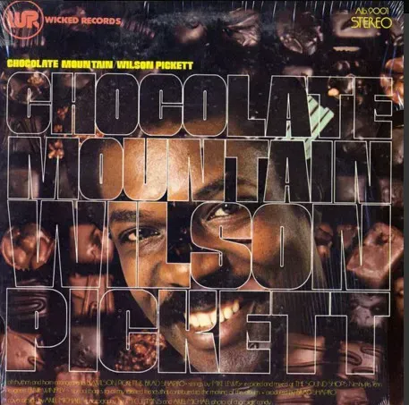 Wilson Pickett - Chocolate Mountain - Bild 1