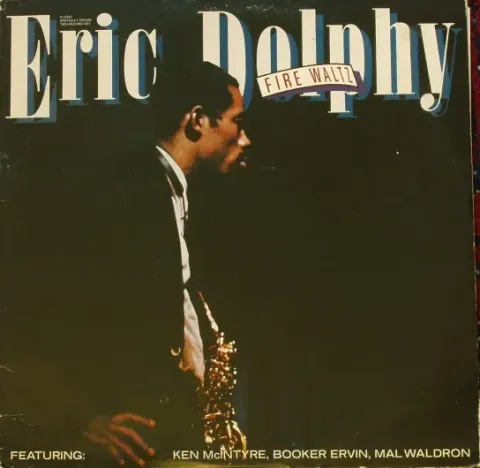 Background image for Eric Dolphy - Fire Waltz