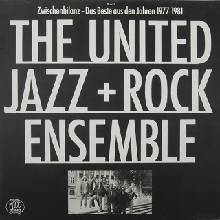 The United Jazz+Rock Ensemble - Zwischenbilanz - Das Beste Aus Den Jahren 1977-1981 - Bild 1