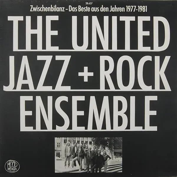 The United Jazz+Rock Ensemble - Zwischenbilanz - Das Beste Aus Den Jahren 1977-1981 - Bild 1