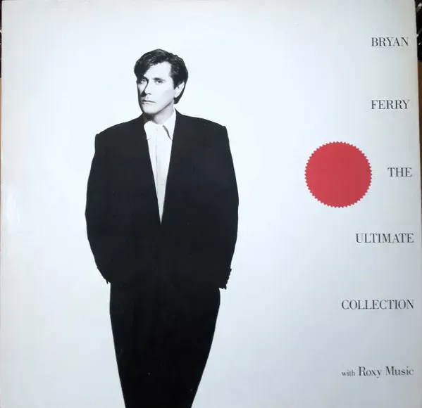 Bryan Ferry / Roxy Music - The Ultimate Collection - Bild 1
