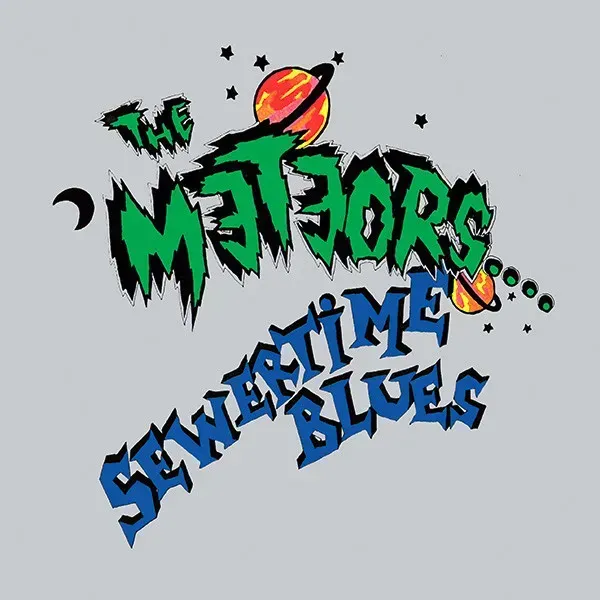 The Meteors (2) - Sewertime Blues - Bild 1