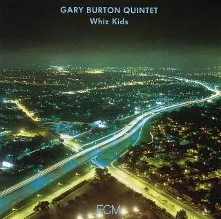 Gary Burton Quintet - Whiz Kids - Bild 1