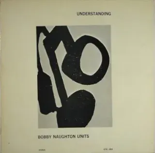 Bobby Naughton Units - Understanding - Bild 1