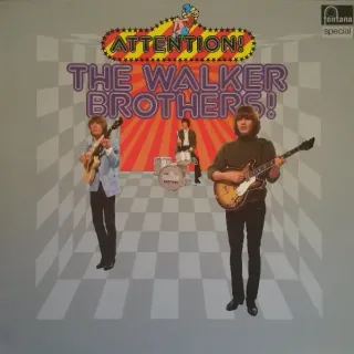 The Walker Brothers - Attention! The Walker Brothers! - Bild 1