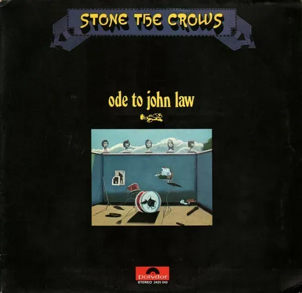 Stone The Crows - Ode To John Law - Bild 1