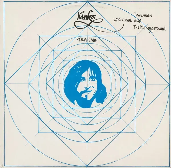 The Kinks - Lola Versus Powerman And The Moneygoround Part One - Bild 1