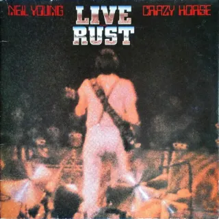 Neil Young & Crazy Horse - Live Rust - Bild 1