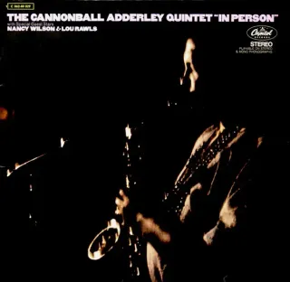 The Cannonball Adderley Quintet With Special Guest Stars Nancy Wilson & Lou Rawls - In Person - Bild 1