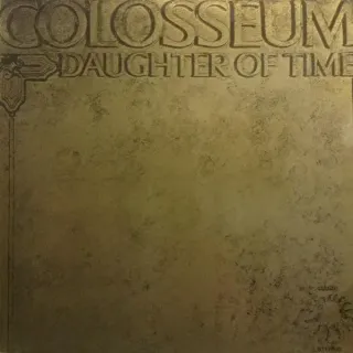 Colosseum - Daughter Of Time - Bild 1