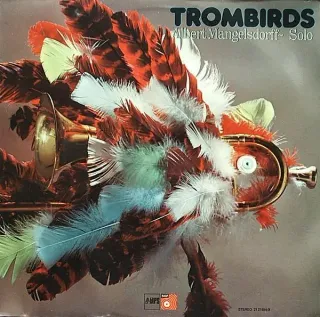 Albert Mangelsdorff - Trombirds - Bild 1