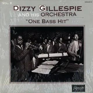 Dizzy Gillespie And His Orchestra - One Bass Hit - Bild 1