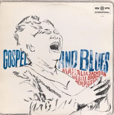 Background image for Mahalia Jackson, Big Bill Broonzy, Memphis Slim - Gospel And Blues