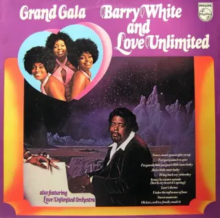 Barry White And Love Unlimited Also Featuring Love Unlimited Orchestra - Grand Gala - Bild 1