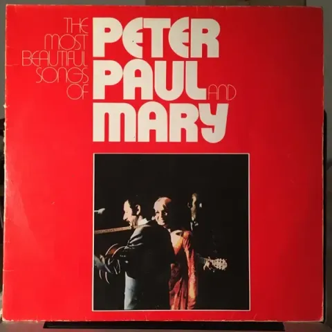Background image for Peter, Paul & Mary - The Most Beautiful Songs Of Peter, Paul & Mary