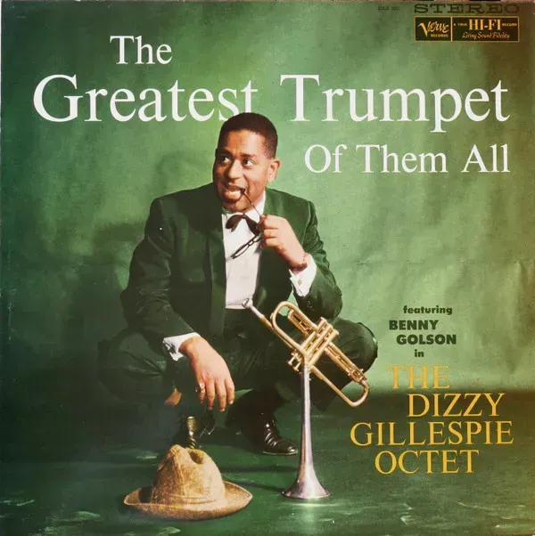 The Dizzy Gillespie Octet Featuring Benny Golson - The Greatest Trumpet Of Them All - Bild 1
