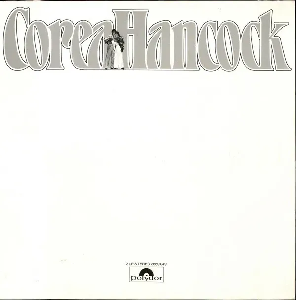 Corea*, Hancock* - An Evening With Chick Corea And Herbie Hancock - Bild 1